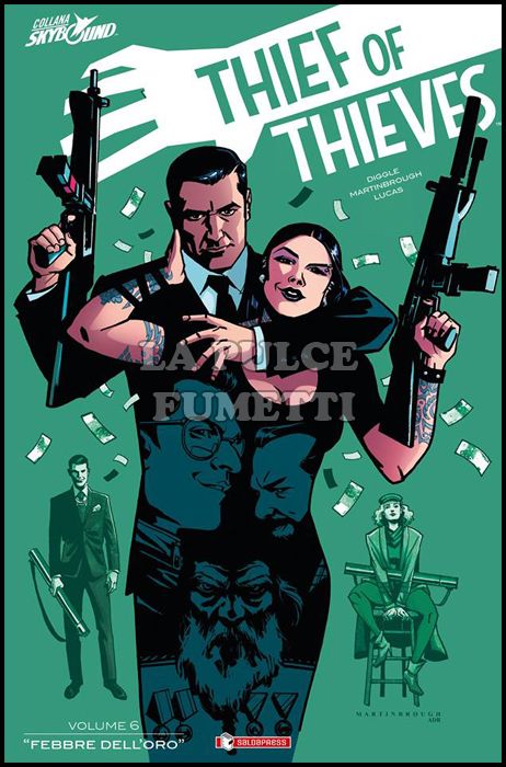 THIEF OF THIEVES #     6: FEBBRE DELL'ORO